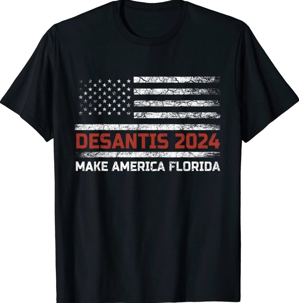 Ron DeSantis 2024 Make America Florida US Flag 2024 Unisex TShirt