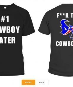 #1 Cowboy Hater Houston Texans fuck the Cowboys shirt