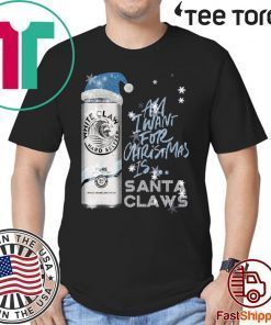 Offcial All I Want For Christmas Is White Claw Pure Christmas T-Shirt