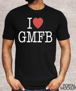 OFFCIAL I LOVE GMFB SHIRT