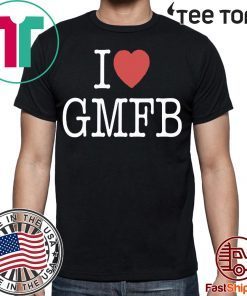 I Love GMFB Tee Shirts