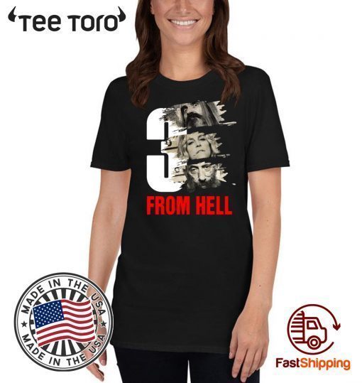 3 from hell Tee Shirt