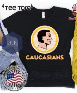 Caucasians Redskins 2020 T-Shirt