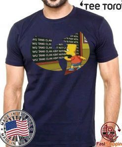 Bart Simpson writing Wu Tang Clan aint nithin to fick with 2020 T-Shirt