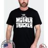 Outlaw merch Mother Trucker Unisex T-Shirt
