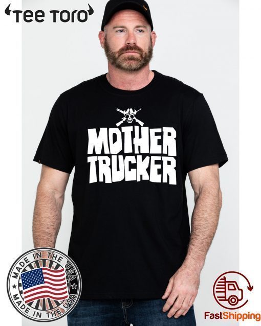Outlaw merch Mother Trucker Unisex T-Shirt