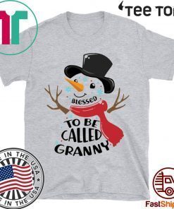 SNOWMAN BLESSED TO BE CALLED GRANNY SHIRT
