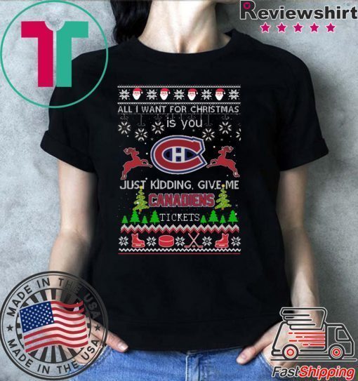All I Want For Christmas Is You Montreal Canadiens Ice Hockey Ugly Christmas T-Shirt