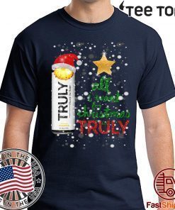 All I Want For Christmas is Truly Pineapple Classic T-Shirt