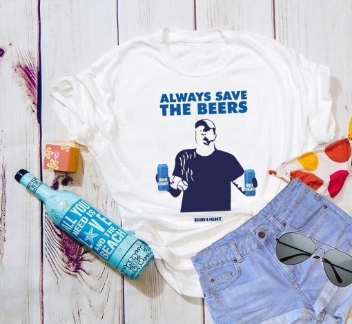 Always Save The Bees Bud Light Shirt - Limited Edition