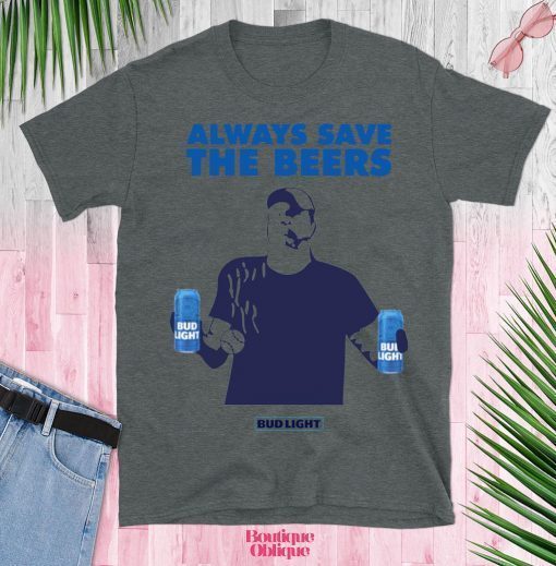 Always Save The Bees Bud Light Shirt T-Shirt