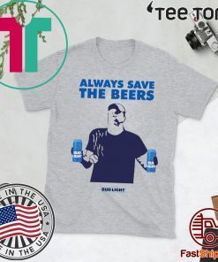 Always Save The Bees Shirts Bud Light