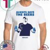 Always Save The Bees t shirt