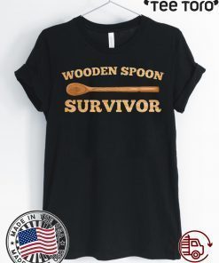 Awesome Wooden Spoon Survivor Humor T-Shirt