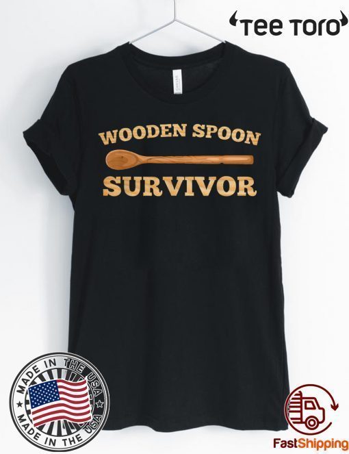Awesome Wooden Spoon Survivor Humor T-Shirt
