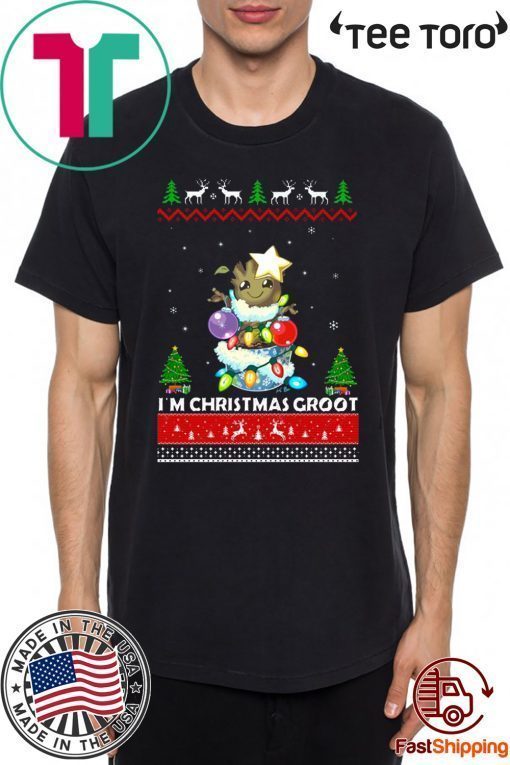 I’m Christmas Groot T-Shirt