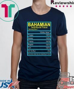 Bahamian Nutritional facts shirt