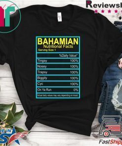 Bahamian Nutritional facts shirt
