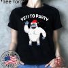Yeti to Party Christmas Shirt