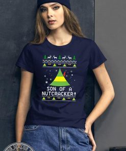 Son Of A Nutcracker Elf Quote Christmas Tee Shirt