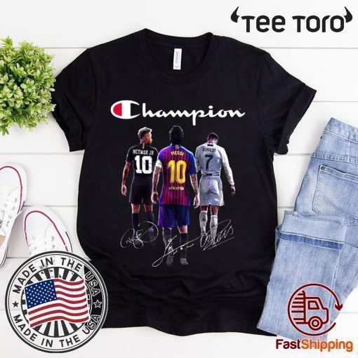 Champions Neymar Jr Lionel Messi and Cristiano Ronaldo 2020 T-Shirt