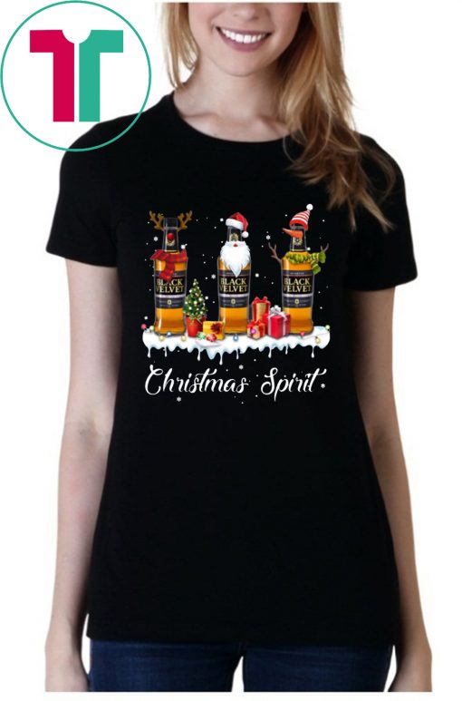 Christmas Spirit Black Velvet Canadian Whisky Shirt Funny Gift