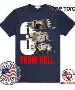 3 from hell Tee Shirt