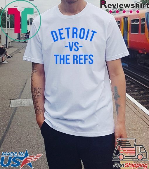 Detroit vs The Refs white T-Shirt