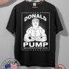 Donal Pump Make America Strong Again T-Shirt