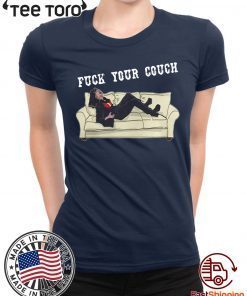 Chappelle Show fuck your couch 2020 T Shirt