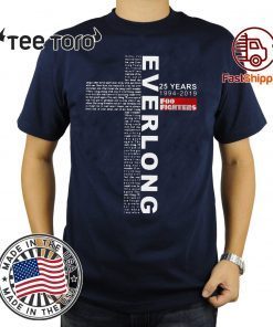 Everlong 25 Years 1994 2019 Foo Fighters Jesus Shirt - Offcial Tee