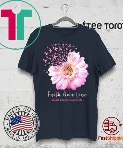 Faith Hope Love Tshirt Breast Cancer Awareness Gifts Tee Shirt