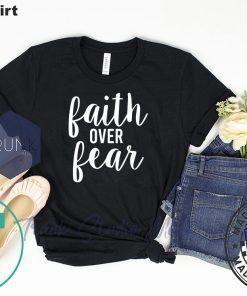Faith over Fear Black Tee Shirt