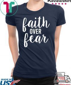 Faith over Fear Black Tee Shirt