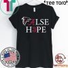 Falcons Alabama False Hope Classic T-Shirt