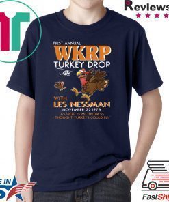 First Annual WKRP Turkey Drop Less Messman November 22 1978 Thanksgiving T-Shirt