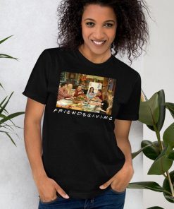 Friendsgiving Friends Thanksgiving Shirt - Offcial Tee