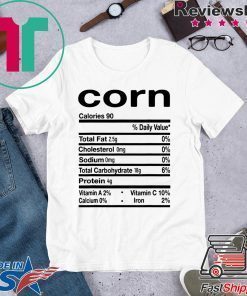 Corn Nutrition Thanksgiving Costume Cool gift T-Shirt