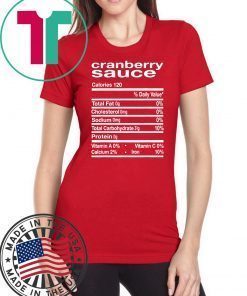 Cranberry Sauce Nutrition Thanksgiving Costume Tee Shirts