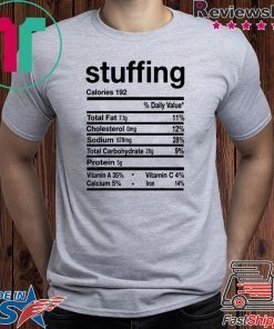 Stuffing Nutrition Thanksgiving Costume Funny T-Shirt