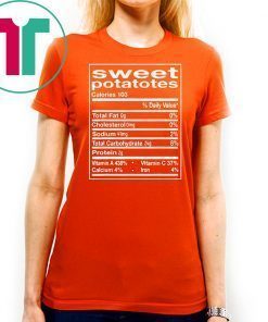 Funny Sweet Potato Nutrition Facts Thanksgiving Matching T-Shirt