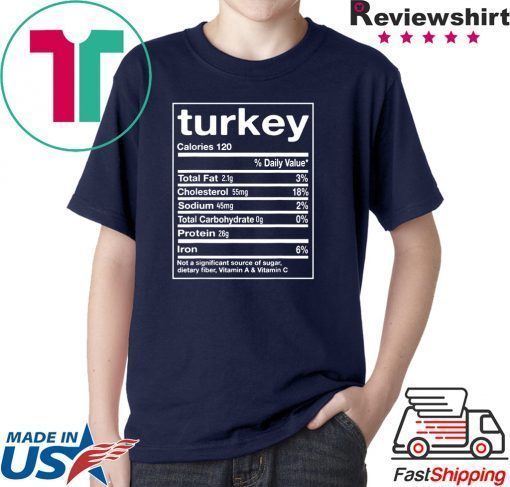 Funny Turkey Nutrition Facts Thanksgiving Matching T-Shirt