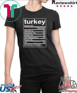 Funny Turkey Nutrition Facts Thanksgiving Matching T-Shirt