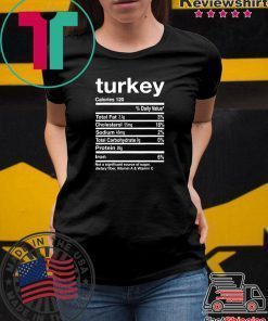 Funny Turkey Nutrition Thanksgiving Costume T-Shirt