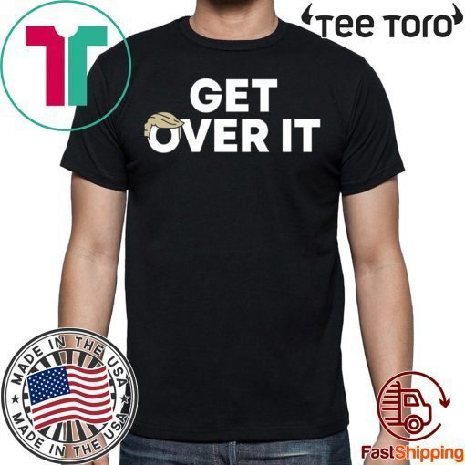 Get over it tee trump campaign navy 2020 t-shirt