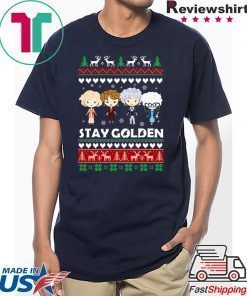 Golden Girls Stay Golden Christmas Shirt