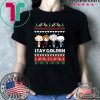 Golden Girls Stay Golden Christmas Shirt