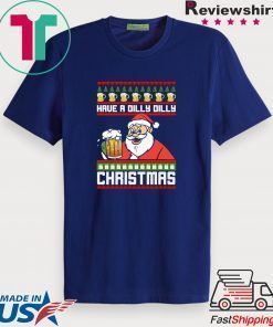 Have a Dilly Dilly Christmas T-Shirt