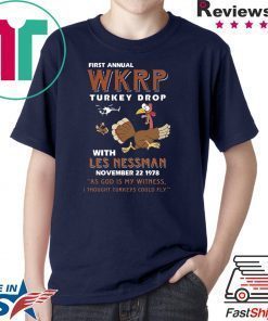 Himani Nandana First Anual WKRP Turkey Drop with Less Messman for Thanksgiving Shirt