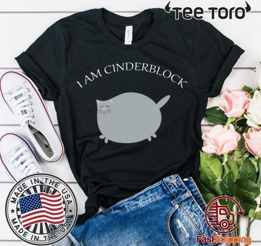 I am Cinderblock Cat Gift T-Shirt